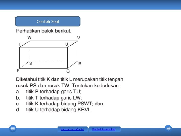 Contoh Soal Kembali ke daftar isi Kembali ke awal bab Contoh Soal Kembali ke daftar isi Kembali ke awal bab