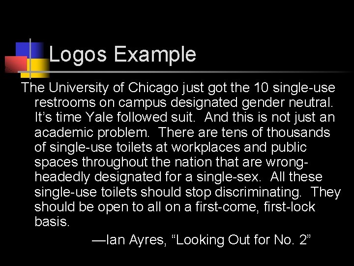Logos Example The University of Chicago just got the 10 single-use restrooms on campus