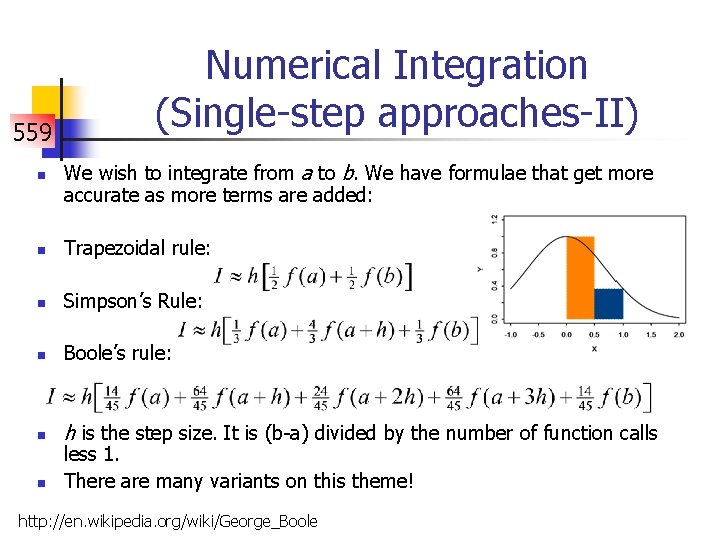 559 n Numerical Integration (Single-step approaches-II) We wish to integrate from a to b.