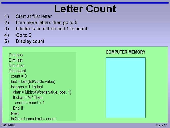 1) 2) 3) 4) 5) Mark Dixon Letter Count Start at first letter If