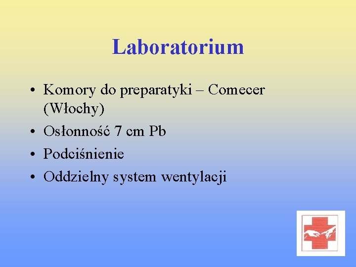 Laboratorium • Komory do preparatyki – Comecer (Włochy) • Osłonność 7 cm Pb •