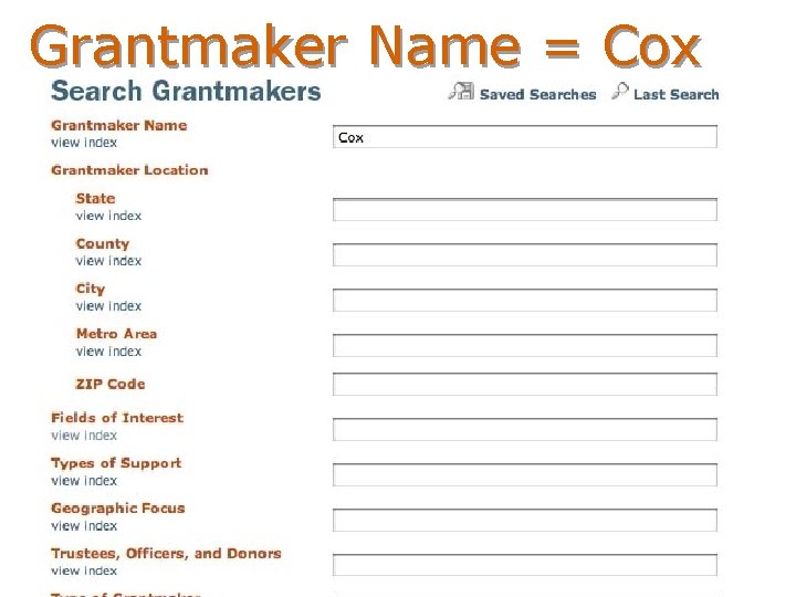 Grantmaker Name = Cox 