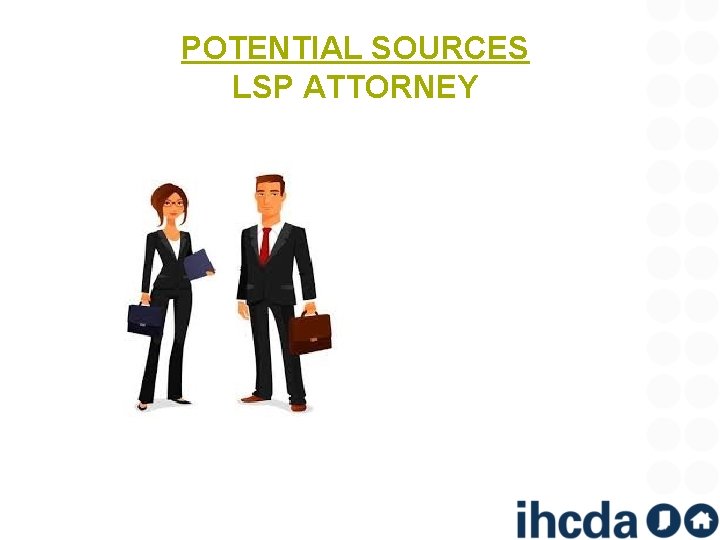 POTENTIAL SOURCES LSP ATTORNEY 