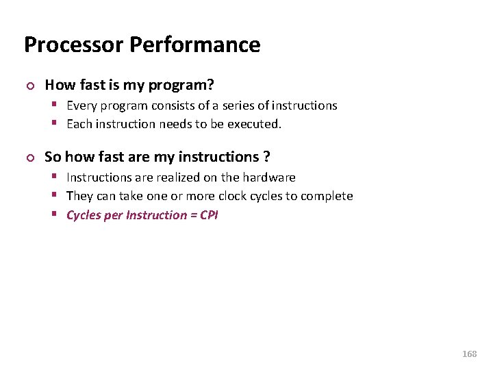 Carnegie Mellon Processor Performance ¢ How fast is my program? § Every program consists