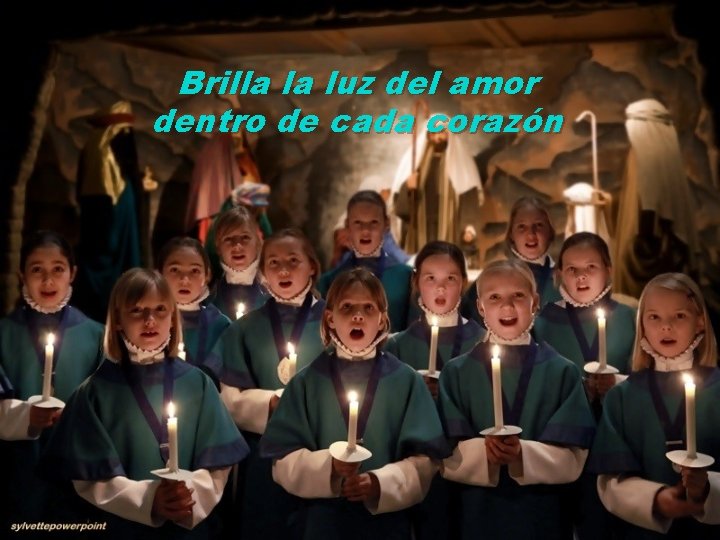 Brilla la luz del amor dentro de cada corazón 