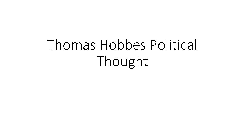 Thomas Hobbes Political Thought 