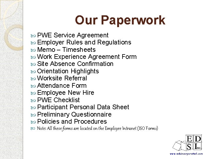 Our Paperwork PWE Service Agreement Employer Rules and Regulations Memo – Timesheets Work Experience