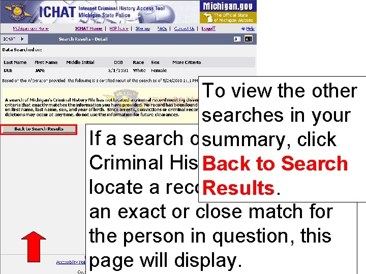 To view the other searches in your If a search ofsummary, Michigan’s click Criminal