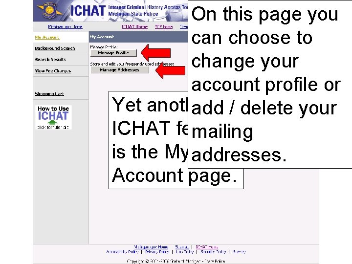 On this page you can choose to change your account profile or Yet another