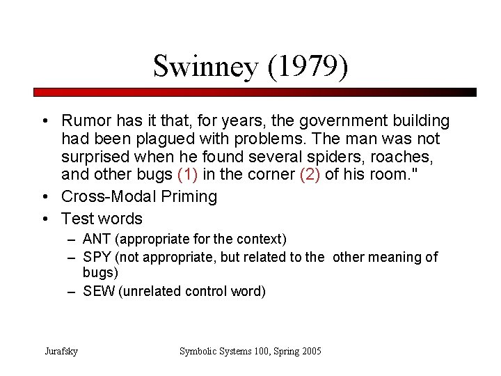 Swinney (1979) • Rumor has it that, for years, the government building had been