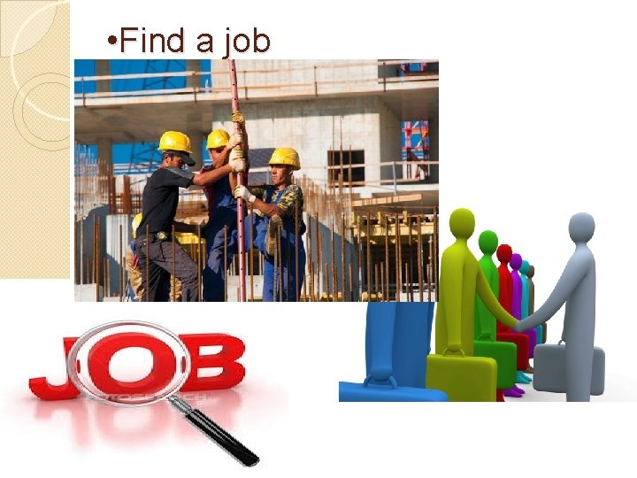  • Find a job 