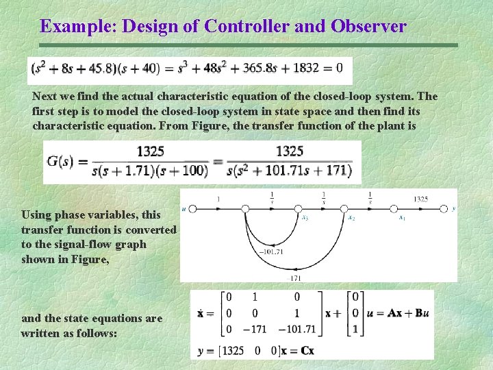 Example: Design of Controller and Observer Next we find the actual characteristic equation of