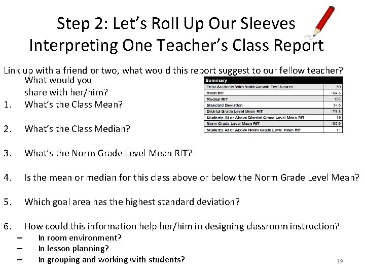 Step 2: Let’s Roll Up Our Sleeves Interpreting One Teacher’s Class Report Link up