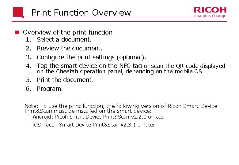 Print Function Overview of the print function 1. Select a document. 2. Preview the
