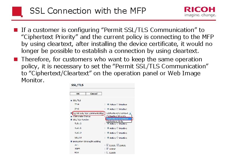 SSL Connection with the MFP n If a customer is configuring “Permit SSL/TLS Communication”