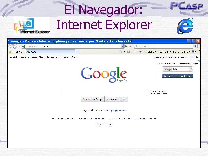 El Navegador: Internet Explorer 