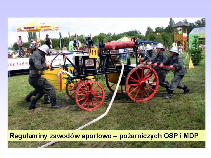 Regulaminy zawodów sportowo – pożarniczych OSP i MDP 