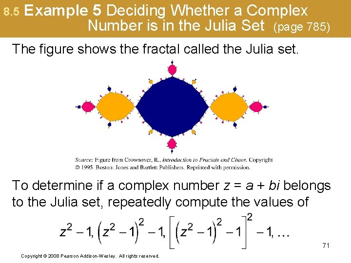 8. 5 Example 5 Deciding Whether a Complex Number is in the Julia Set