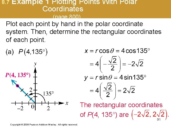 8. 7 Example 1 Plotting Points With Polar Coordinates (page 800) Plot each point