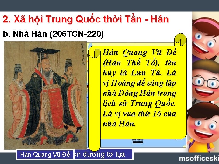 2. Xã hội Trung Quốc thời Tần - Hán b. Nhà Hán (206 TCN-220)