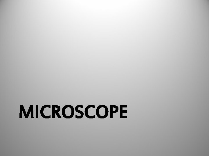 MICROSCOPE 