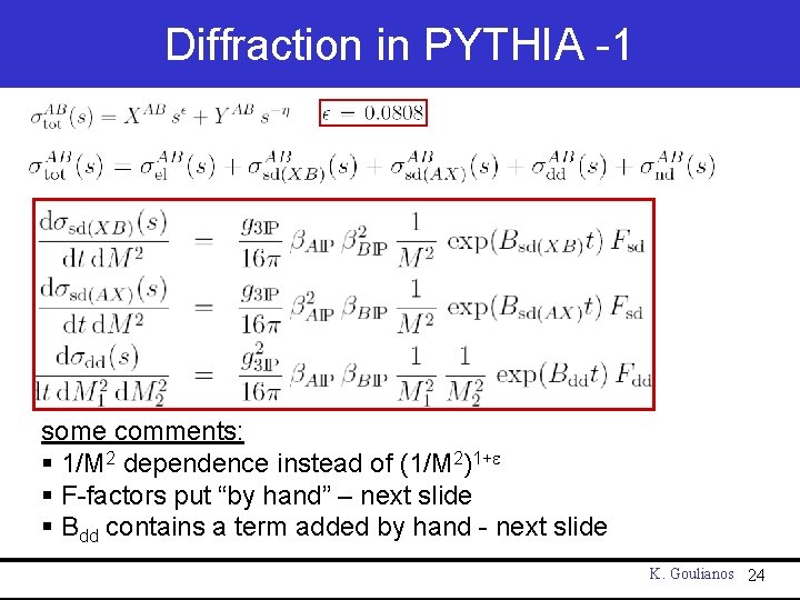 Diffraction in PYTHIA 1 some comments: § 1/M 2 dependence instead of (1/M 2)1+e