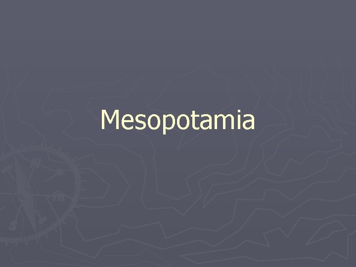 Mesopotamia 