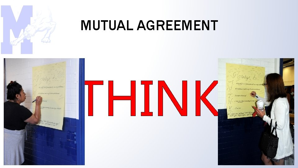 MUTUAL AGREEMENT THINK 