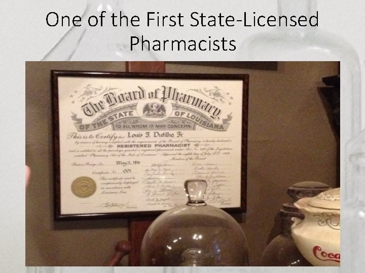 One of the First State-Licensed Pharmacists 