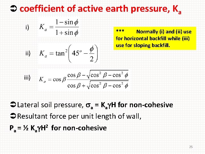  coefficient of active earth pressure, Ka i) *** Normally (i) and (ii) use