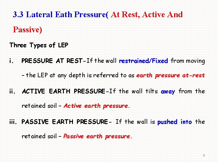 3. 3 Lateral Eath Pressure( At Rest, Active And Passive) Three Types of LEP