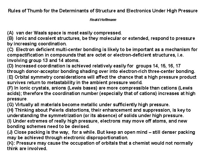 Rules of Thumb for the Determinants of Structure and Electronics Under High Pressure Roald