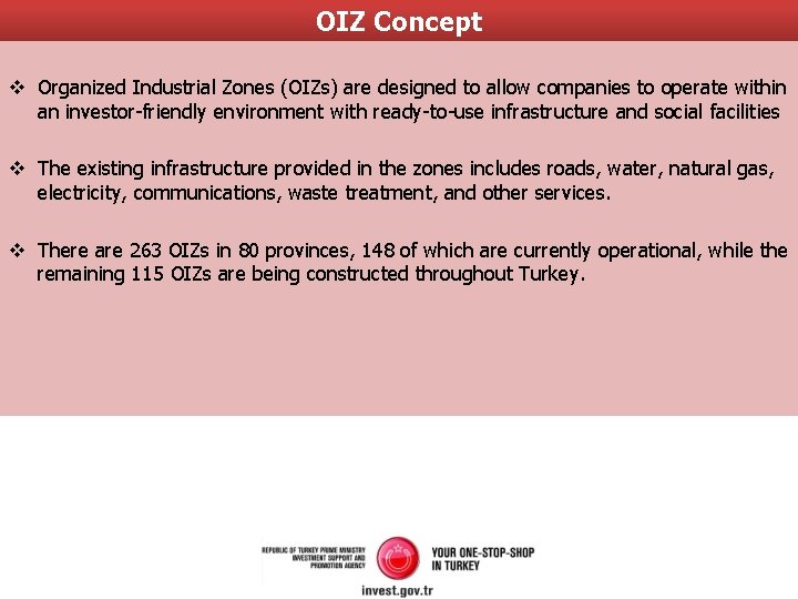 OIZ Concept v Organized Industrial Zones (OIZs) are designed to allow companies to operate