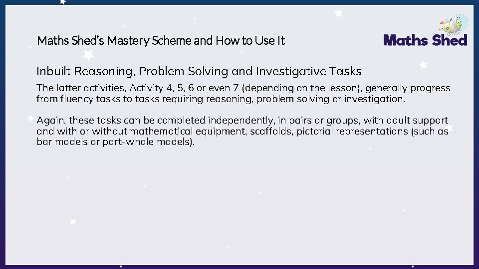 Maths Shed’s Mastery Scheme and How to Use It Inbuilt Reasoning, Problem Solving and Maths Shed’s Mastery Scheme and How to Use It Inbuilt Reasoning, Problem Solving and