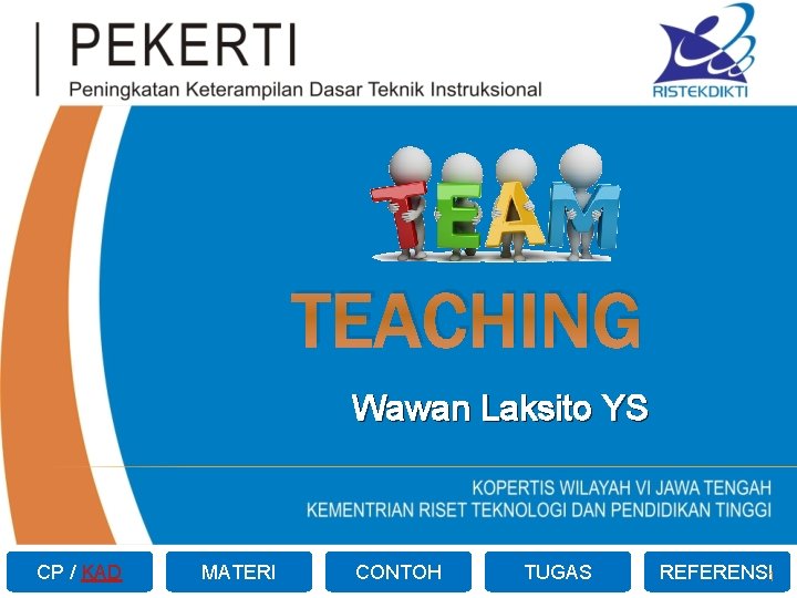 TEACHING Wawan Laksito YS CP / KAD MATERI CONTOH TUGAS REFERENSI 1 