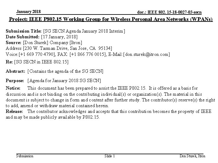 January 2018 doc. : IEEE 802. 15 -18 -0027 -03 -secn Project: IEEE P