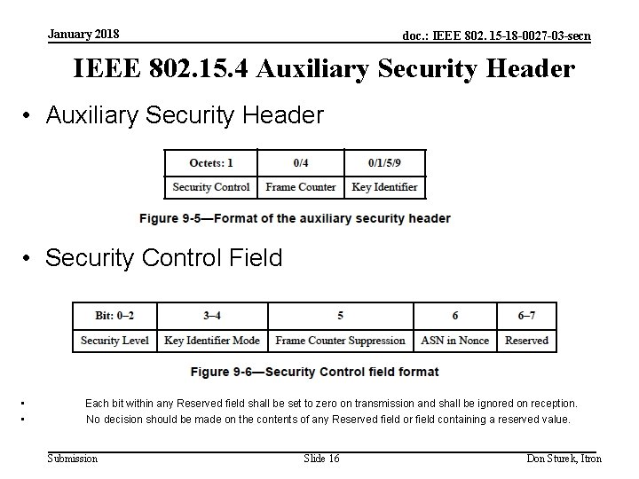 January 2018 doc. : IEEE 802. 15 -18 -0027 -03 -secn IEEE 802. 15.