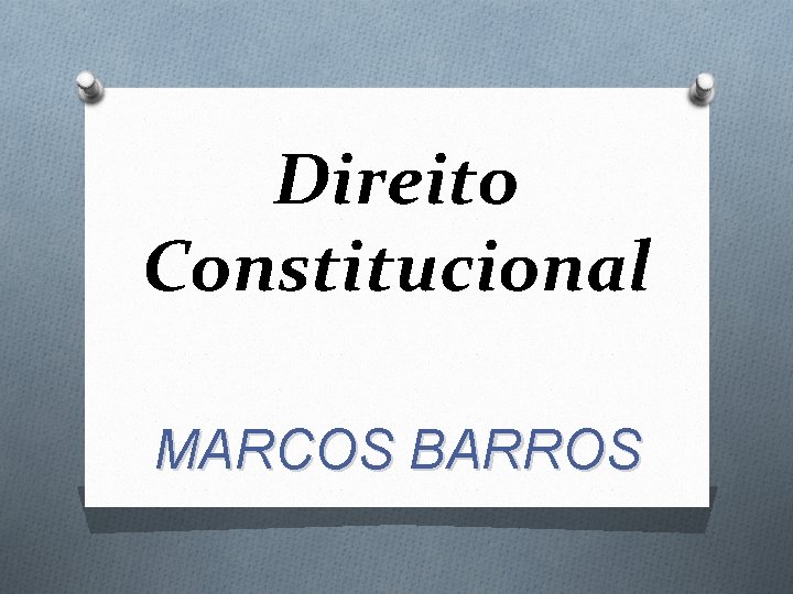 Direito Constitucional MARCOS BARROS 