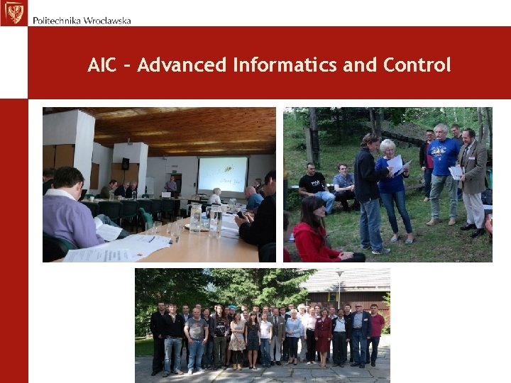AIC – Advanced Informatics and Control 
