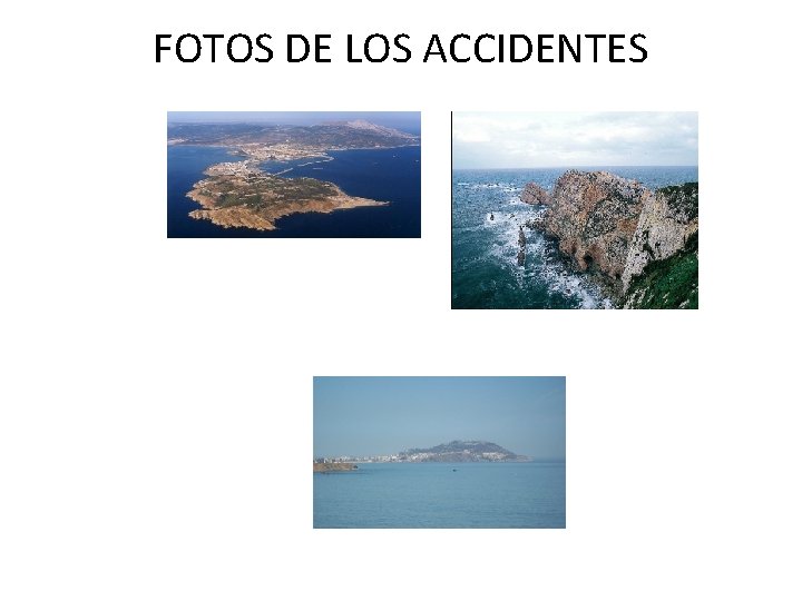 FOTOS DE LOS ACCIDENTES 