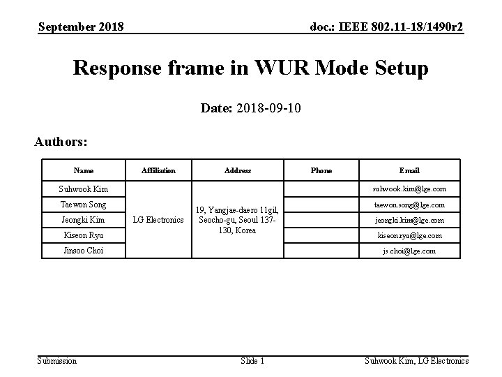 September 2018 doc. : IEEE 802. 11 -18/1490 r 2 Response frame in WUR