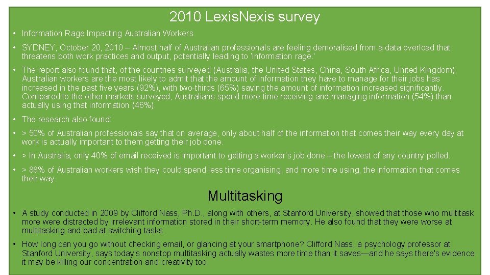 2010 Lexis. Nexis survey • Information Rage Impacting Australian Workers • SYDNEY, October 20,
