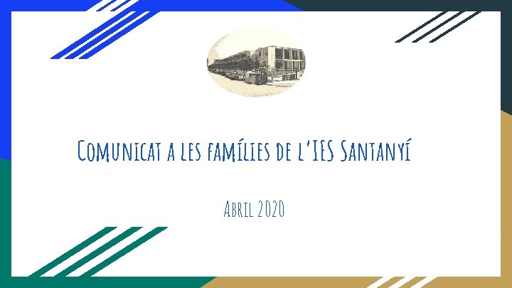 Comunicat a les famílies de l’IES Santanyí Abril 2020 