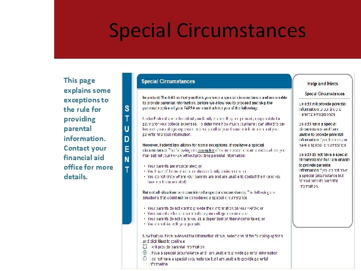 Special Circumstances This page explains some exceptions to the rule for providing parental information.