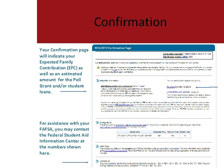 Confirmation Your Confirmation page will indicate your Expected Family Contribution (EFC) as well as