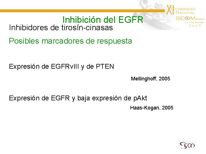 Inhibición del EGFR Inhibidores de tirosín-cinasas Posibles marcadores de respuesta Expresión de EGFRv. III