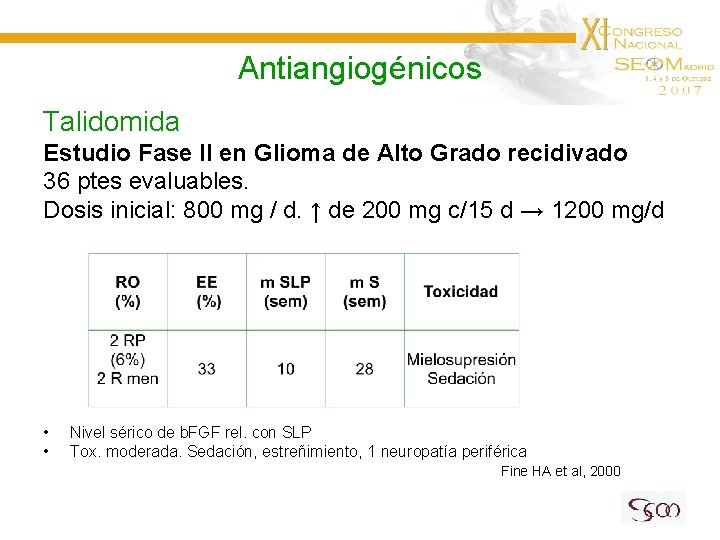 Antiangiogénicos Talidomida Estudio Fase II en Glioma de Alto Grado recidivado 36 ptes evaluables.