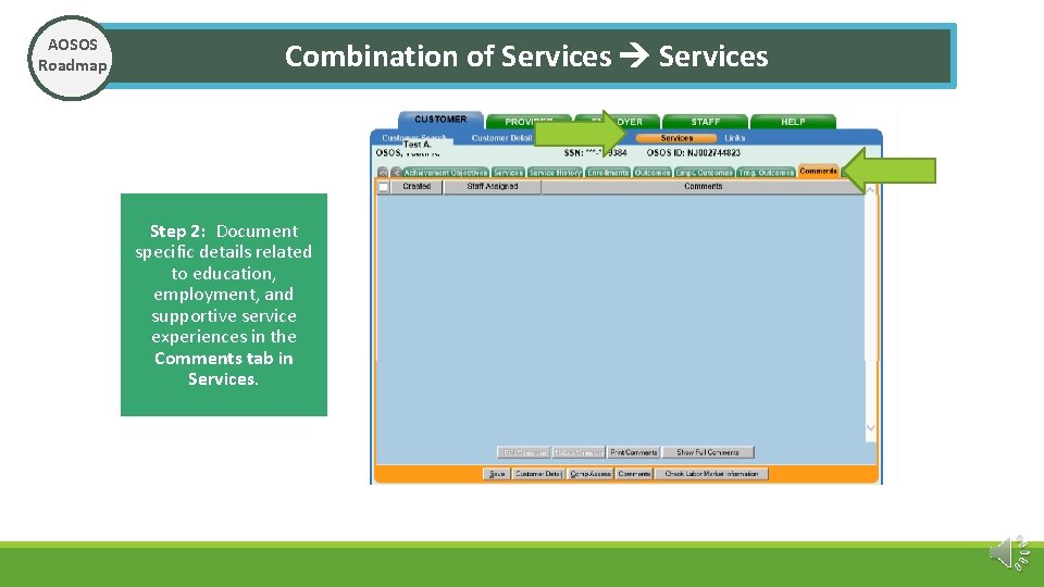 AOSOS Roadmap Combination of Services Step 2: Document specific details related to education, employment,