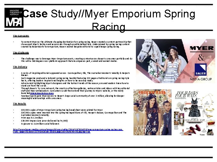 Case Study//Myer Emporium Spring Racing The Campaign • To cement Myer as the ultimate