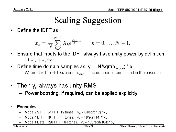 January 2011 doc. : IEEE 802. 15 -11 -0109 -00 -004 g > Scaling